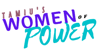 TAMIU's Women of Power