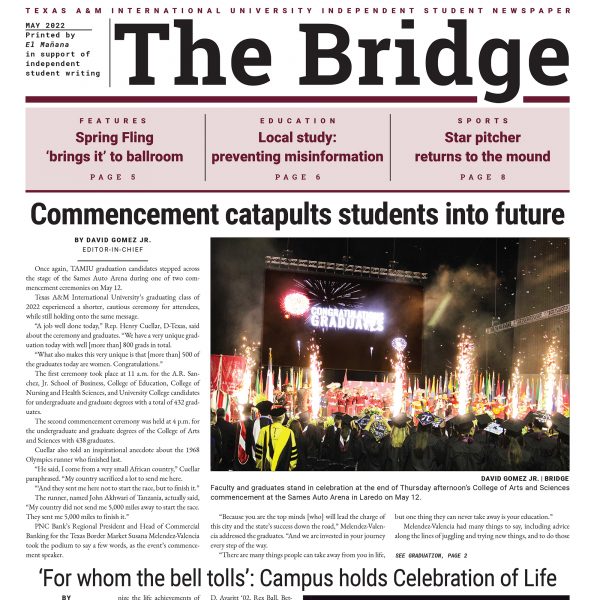 The Bridge Independent Student Newspaper May 2022
