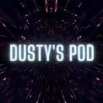 Dusty's Pod Intro Scene